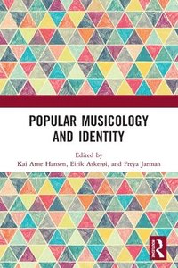 bokomslag Popular Musicology and Identity