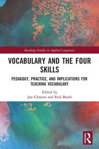 bokomslag Vocabulary and the Four Skills