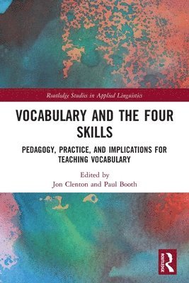 Vocabulary and the Four Skills 1