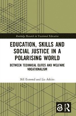 Education, Skills and Social Justice in a Polarising World 1