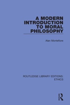 bokomslag A Modern Introduction to Moral Philosophy