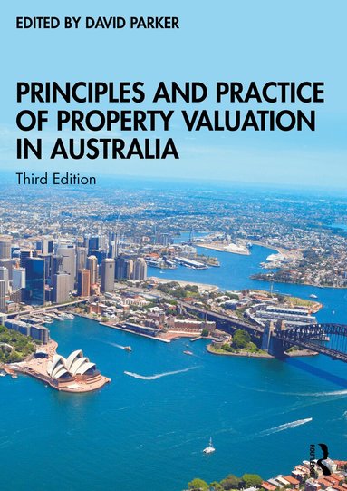 David Parker - Principles and Practice of Property Valuation in Australia, Häftad