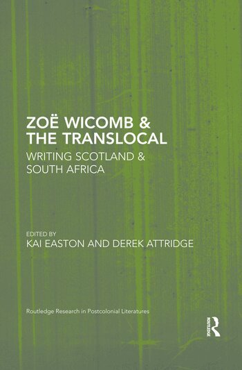 Kai Easton, Derek Attridge - Zoë Wicomb & the Translocal, Häftad