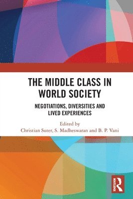 bokomslag The Middle Class in World Society