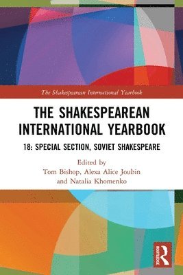 The Shakespearean International Yearbook 18 1