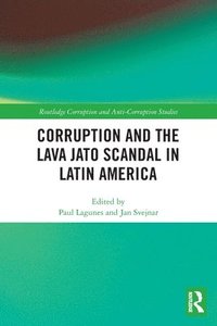bokomslag Corruption and the Lava Jato Scandal in Latin America