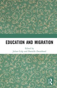 bokomslag Education and Migration