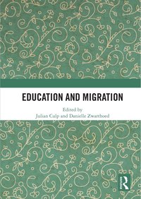 bokomslag Education and Migration