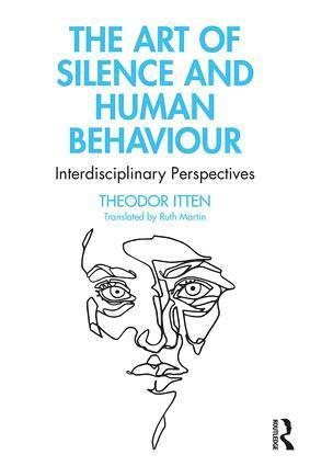 bokomslag Art of Silence and Human Behaviour