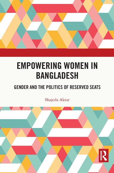 bokomslag Empowering Women in Bangladesh