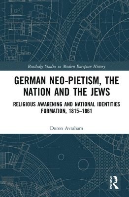 German Neo-Pietism, the Nation and the Jews 1