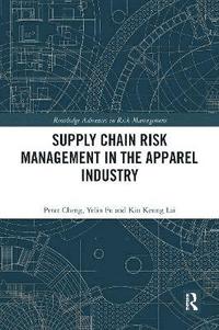 bokomslag Supply Chain Risk Management in the Apparel Industry