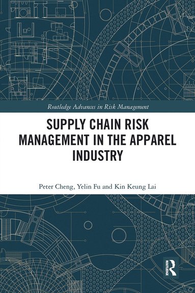 bokomslag Supply Chain Risk Management in the Apparel Industry