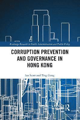 Corruption Prevention and Governance in Hong Kong 1