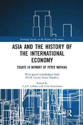 Asia and the History of the International Economy 1
