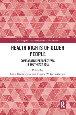 Long Thanh Giang, Theresa W. Devasahayam, Vietnam) Giang, Long Thanh (National Economics University, Singapore) Devasahayam, Theresa W. (Singapore University of Social Sciences - Health Rights of Older People, Häftad