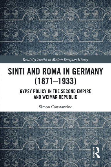 bokomslag Sinti and Roma in Germany (1871-1933)