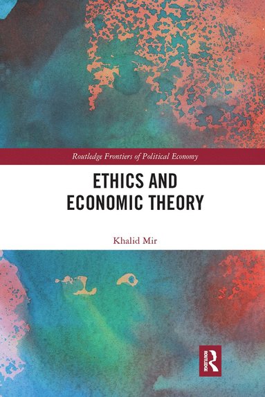 bokomslag Ethics and Economic Theory