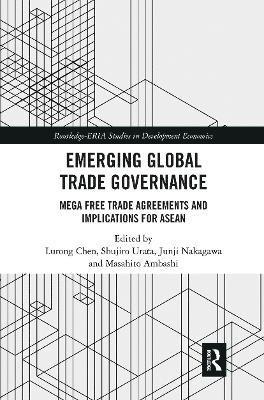 Emerging Global Trade Governance 1