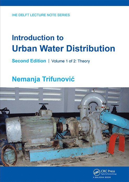 Introduction to Urban Water Distribution, Second Edition 1