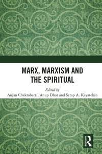 bokomslag Marx, Marxism and the Spiritual