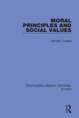 Moral Principles and Social Values 1