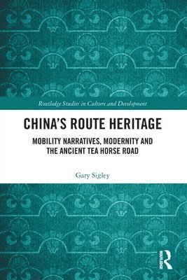 China's Route Heritage 1