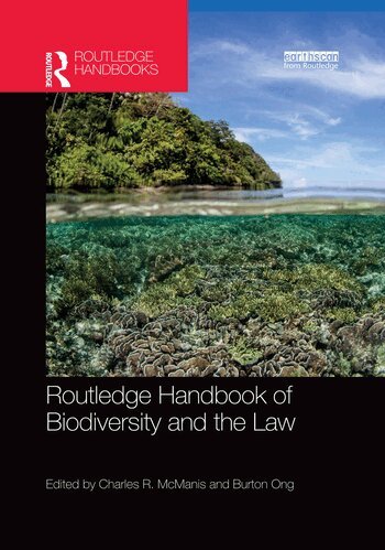 Charles R. McManis, Burton Ong - Routledge Handbook of Biodiversity and the Law, Häftad