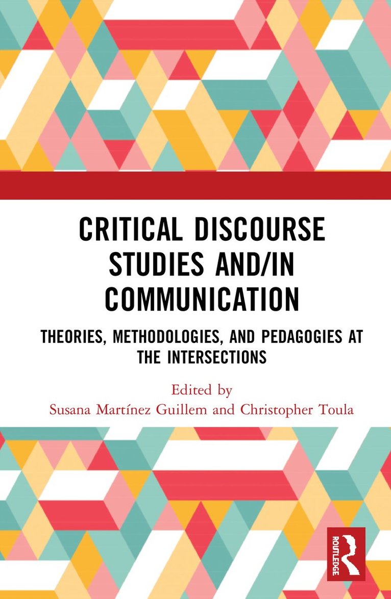 Critical Discourse Studies and/in Communication 1