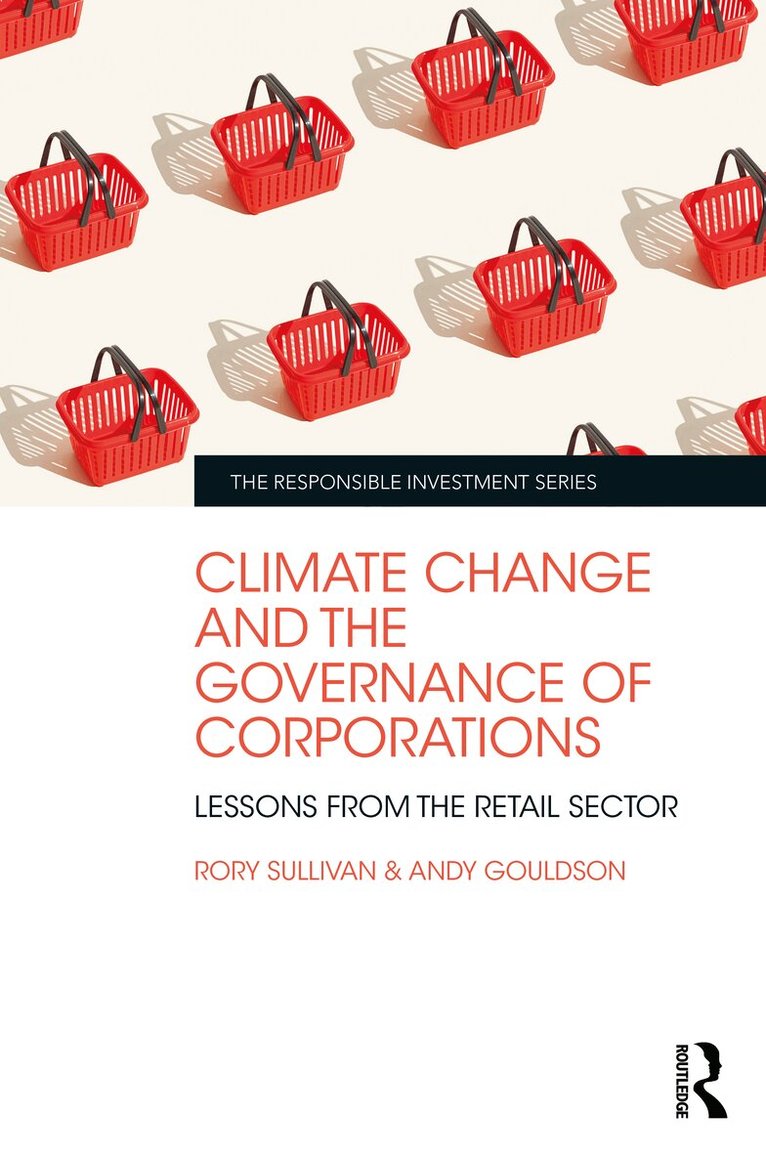 Rory Sullivan, Andy Gouldson - Climate Change and the Governance of Corporations, Häftad