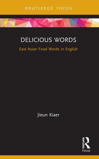 Jieun Kiaer - Delicious Words, Häftad