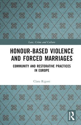 Honour-Based Violence and Forced Marriages