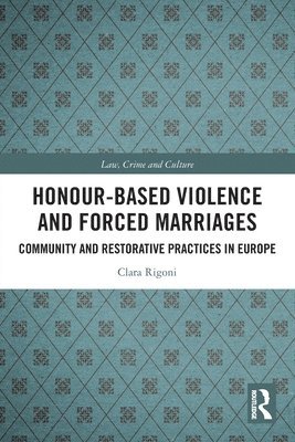 Honour-Based Violence and Forced Marriages 1