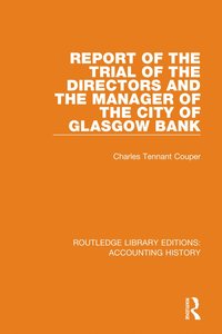 bokomslag Report of the Trial of the Directors and the Manager of the City of Glasgow Bank