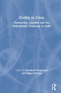 bokomslag Civility in Crisis