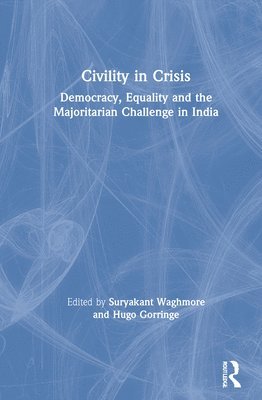 bokomslag Civility in Crisis