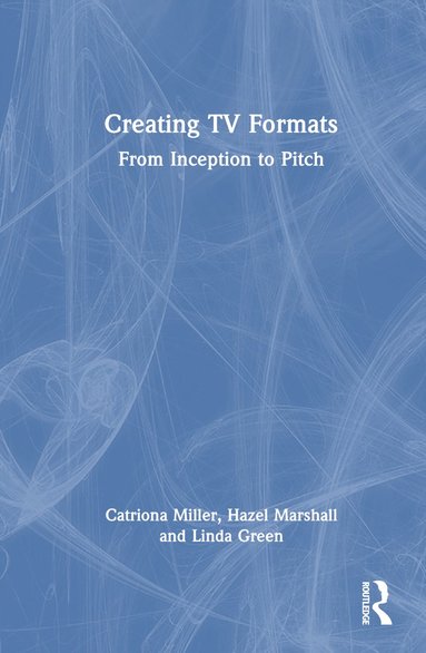 bokomslag Creating TV Formats