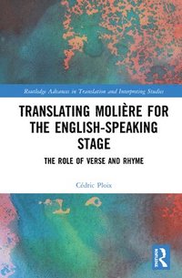 bokomslag Translating Molire for the English-speaking Stage