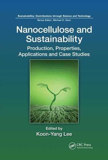 Koon-Yang Lee - Nanocellulose and Sustainability, Häftad