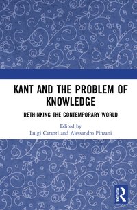 bokomslag Kant and the Problem of Knowledge