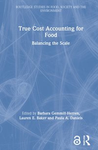 bokomslag True Cost Accounting for Food