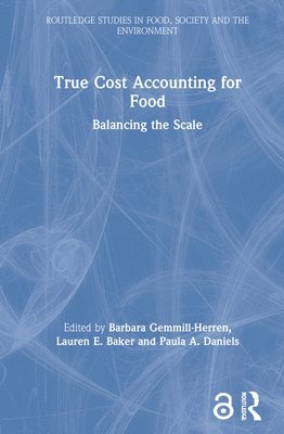 True Cost Accounting for Food 1