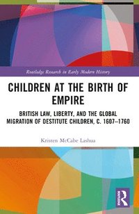 bokomslag Children at the Birth of Empire