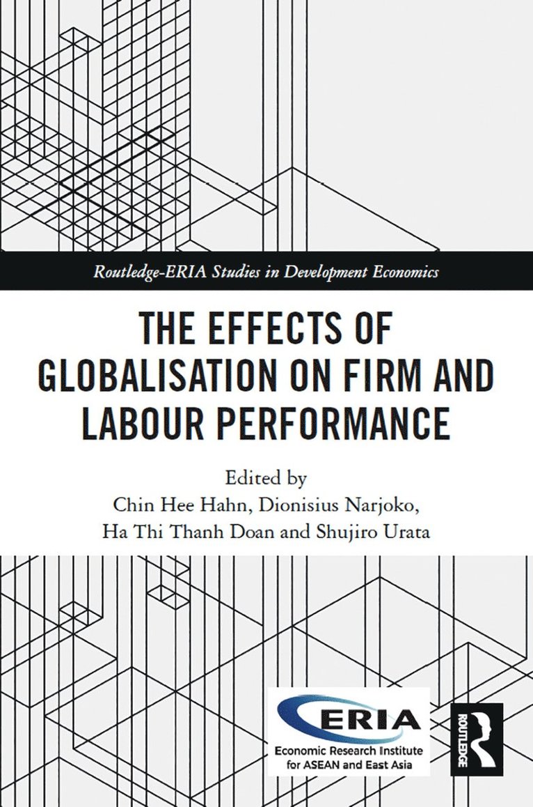 The Effects of Globalisation on Firm and Labour Performance 1