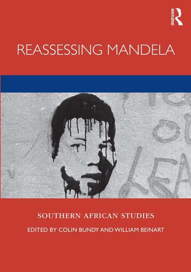 Colin Bundy, William Beinart - Reassessing Mandela, Inbunden