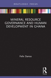 bokomslag Mineral Resource Governance and Human Development in Ghana
