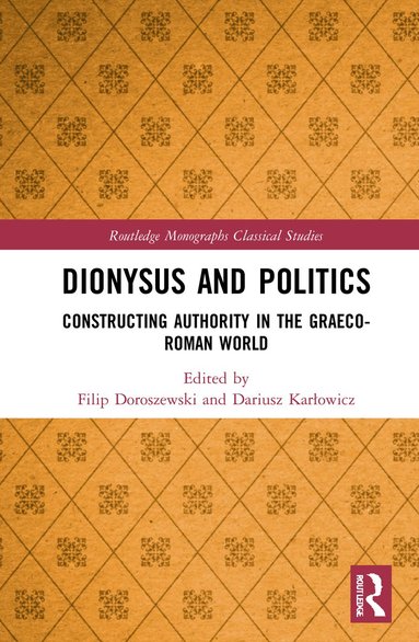 bokomslag Dionysus and Politics