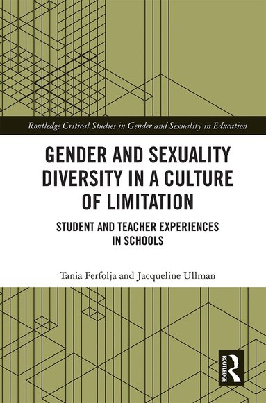 Tania Ferfolja, Jacqueline Ullman - Gender and Sexuality Diversity in a Culture of Limitation, Häftad