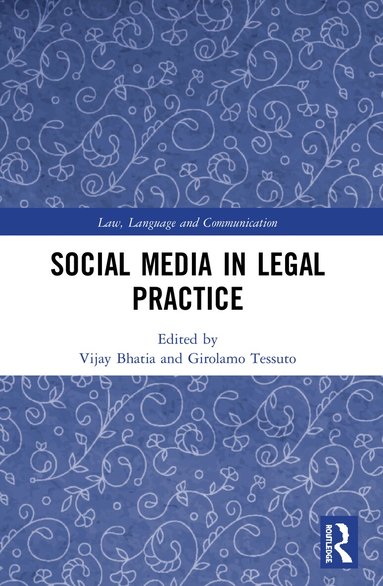 Vijay Bhatia, Girolamo Tessuto - Social Media in Legal Practice, Häftad