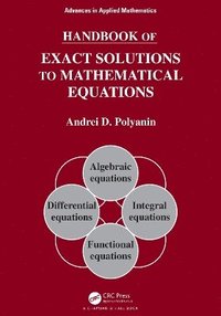 bokomslag Handbook of Exact Solutions to Mathematical Equations